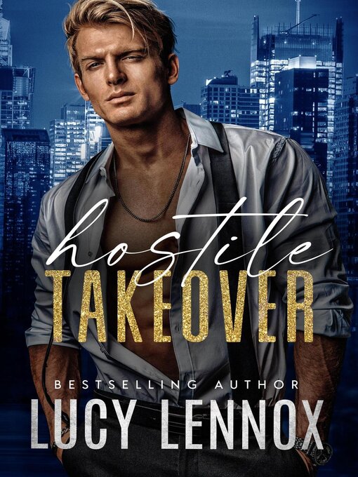 Title details for Hostile Takeover by Lucy Lennox - Wait list